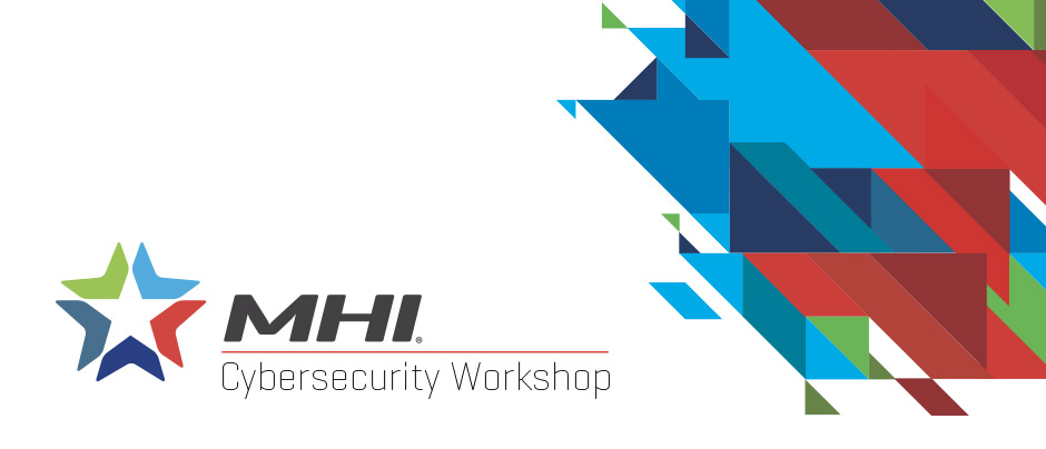 MHI Cybersecurity Workshop (Charlotte Session I)