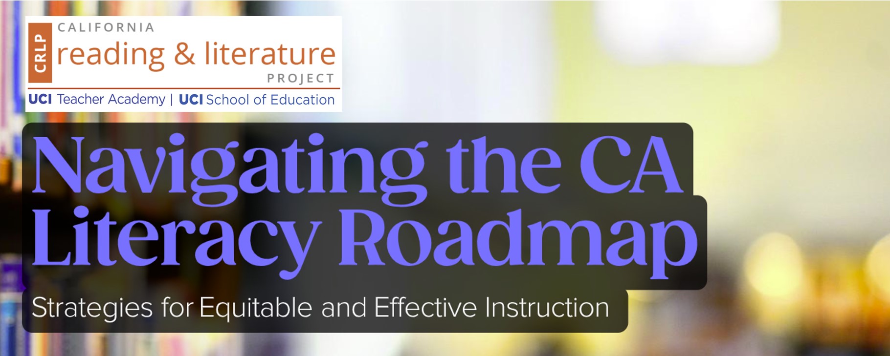 Navigating the CA Literacy Roadmap