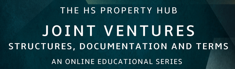 Joint Ventures – Structures, Documentation and Terms