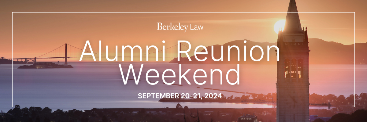 2024 Berkeley Law Alumni Reunion