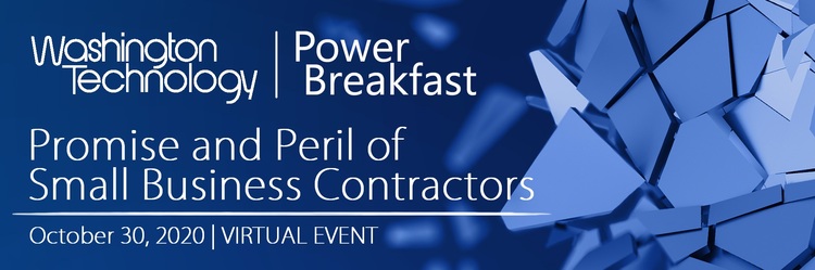 WT Virtual Power Breakfast |  Promise and Peril of Small Business Contractors