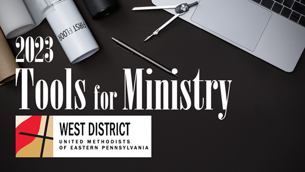  Tools for Ministry, West District 03/18/23