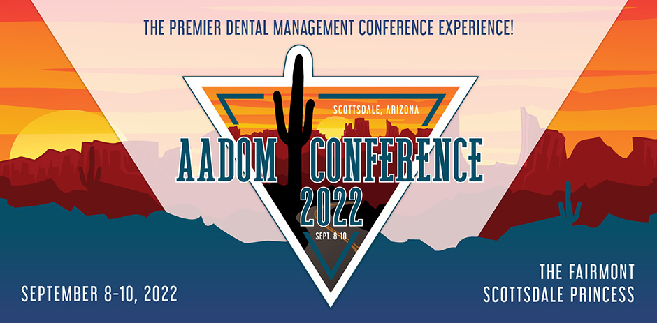 AADOM 17th Annual Dental Management Conference