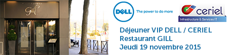 Déjeuner VIP DELL / CERIEL - Jeudi 19 novembre 2015