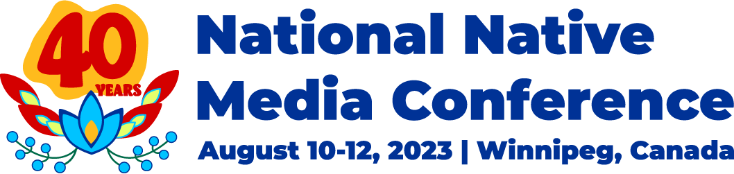 2023 NAJA National Native Media Conference