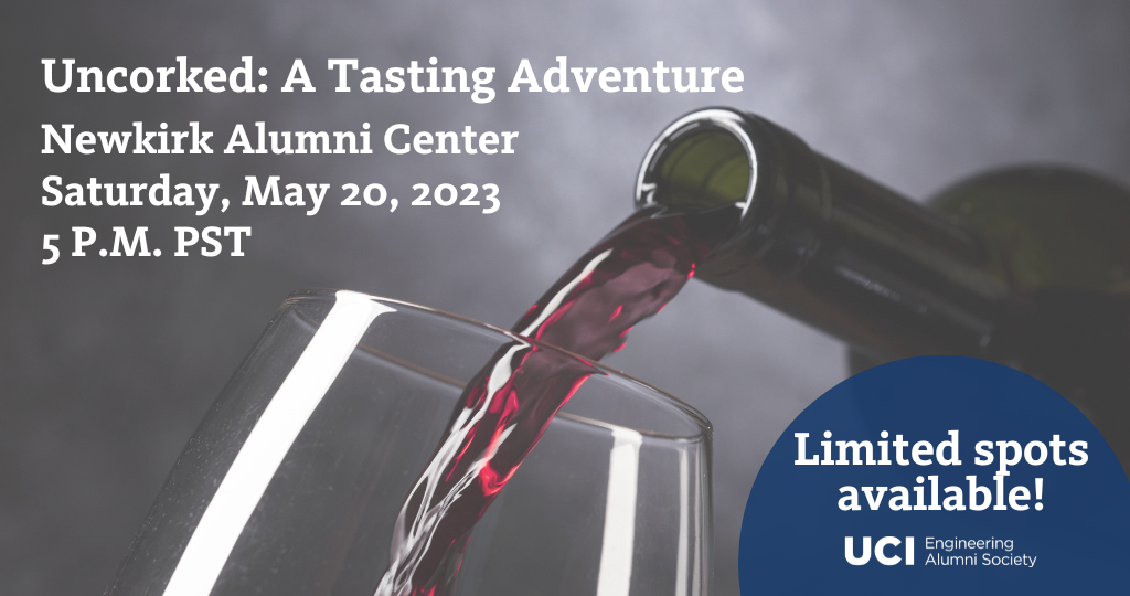 UCI EAS Uncorked: A Tasting Adventure