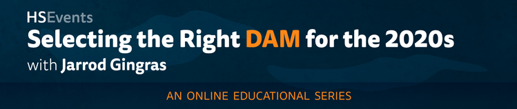Selecting the Right DAM for the 2020s - E20895
