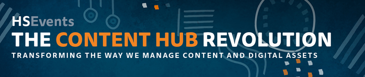 The Content Hub Revolution