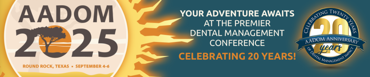 AADOM 20th Annual Dental Management Conference