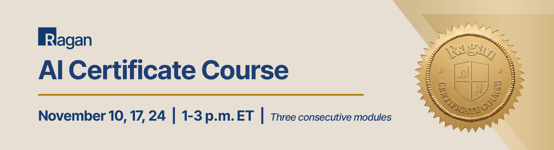 Ragan's AI Certificate Course - Nov 2025