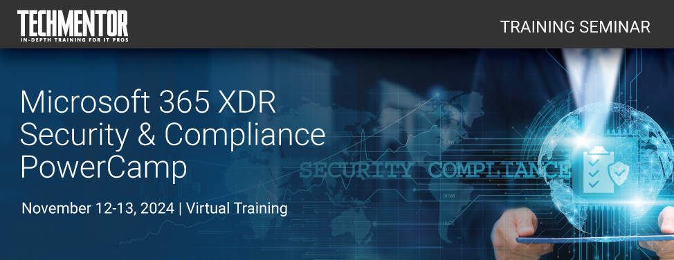 TM Seminar - Microsoft 365 XDR Security & Compliance PowerCamp