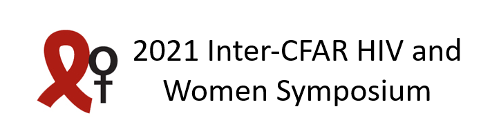 2021 Inter-CFAR HIV and Women Symposium