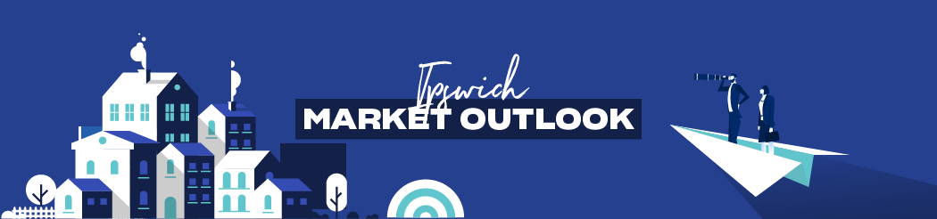 Ipswich Market Outlook