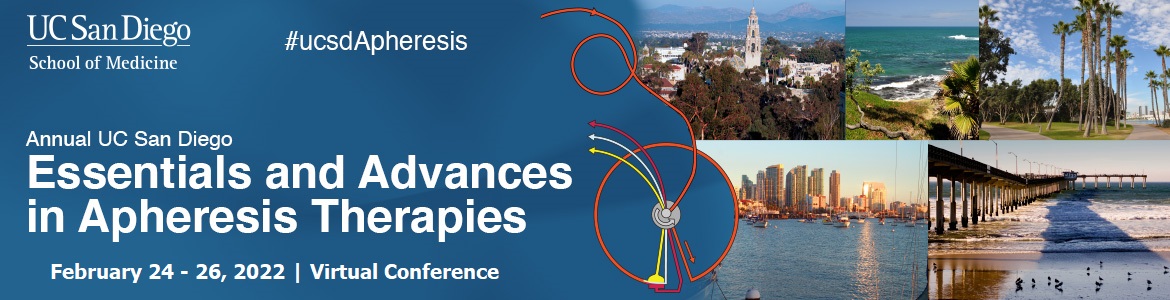 9th Annual UC San Diego Essentials & Advances in Apheresis Therapies