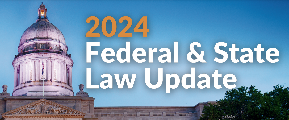 2024 Federal & State Law Update 11-ALU-24 June