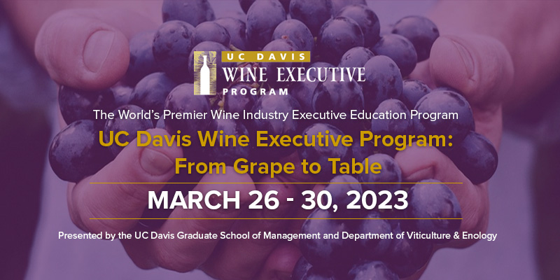 UC Davis Wine Executive Program 2023