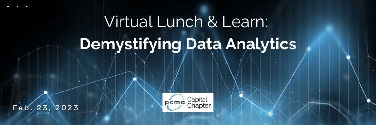 February Virtual Lunch and Learn: Demystifying Data Analytics