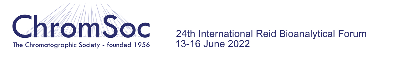 ChromSoc 24th International Reid Bioanalytical Forum 2022