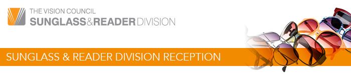 Sunglass & Reader Division Reception
