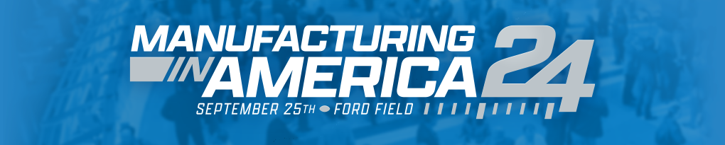 Manufacturing in America 2024