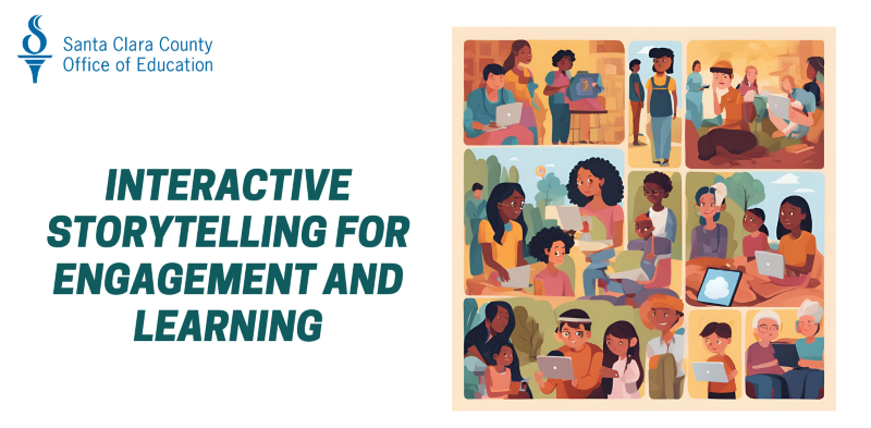 2024-25 Interactive Storytelling for Engagement and Learning