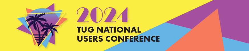 2024 TUG National Users Conference