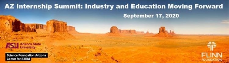 Arizona Internship Summit: A Guide to Moving Forward for Industry and Education
