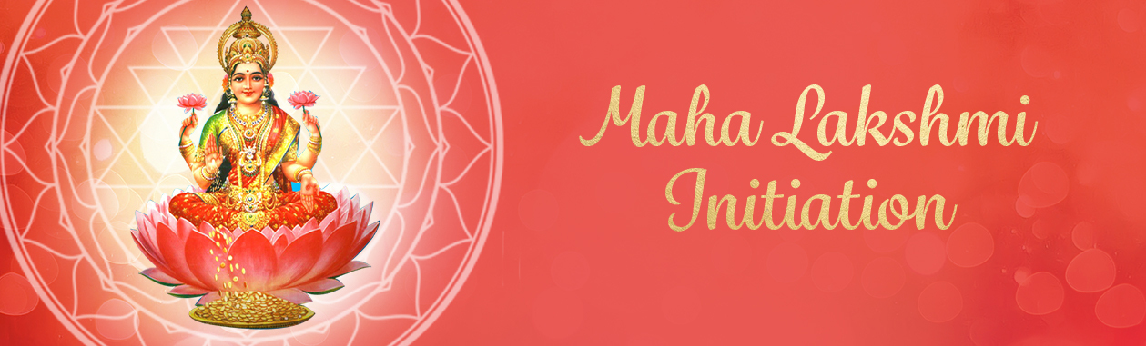 Maha Lakshmi Initiation