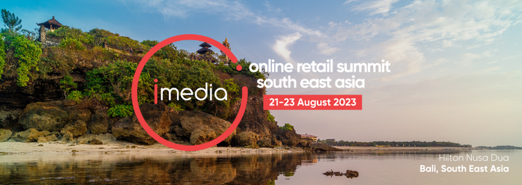 iMedia Online Retail Summit South East Asia 2023