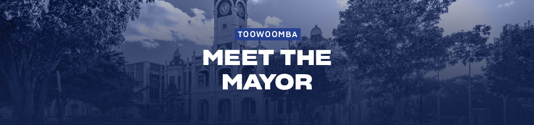 Toowoomba Meet the Mayor