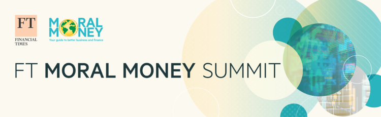 FT Moral Money Summit New York