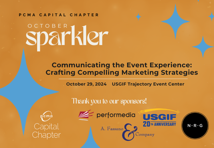 2024 October Sparkler: Communicating the Event Experience: Crafting Compelling Marketing Strategies