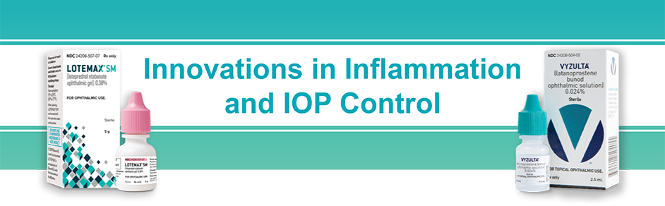 Innovations in Inflammation and IOP Control