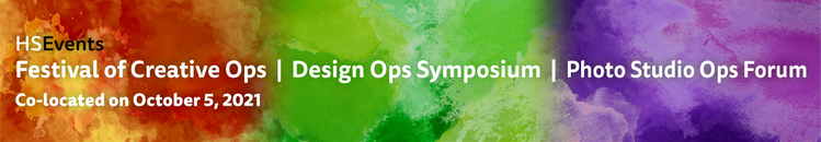 Festival of Creative Ops | Design Ops Symposium | Photo Studio Ops Forum 2021