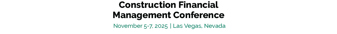 29th Annual AGC/CFMA Construction Financial Management Conference 