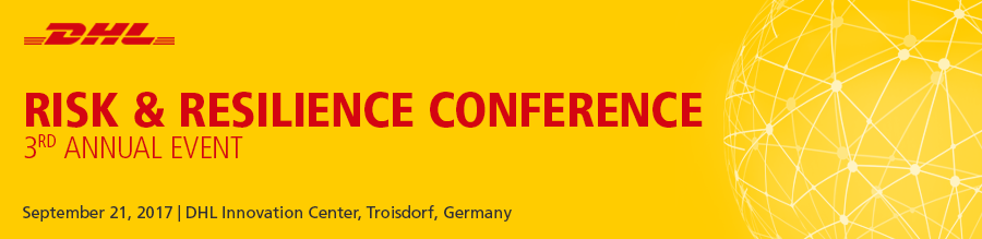 DHL Risk and Resilience Conference 2017