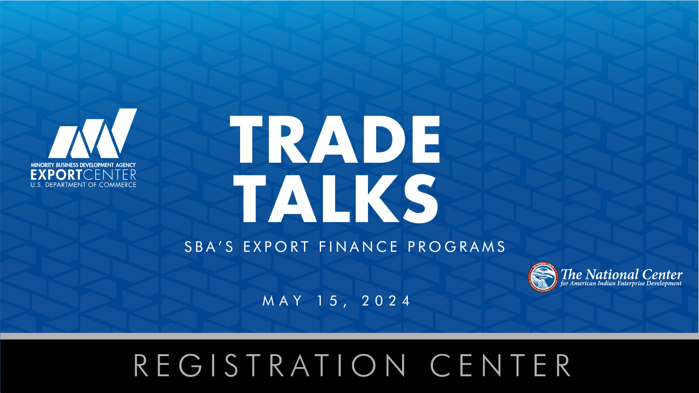 Trade Talks Series: SBA’s Export Finance Programs