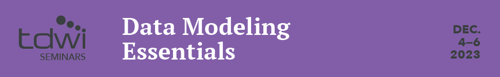 Data Modeling Essentials Seminar - December 4-6 , 2023