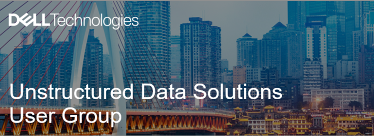 Unstructured Data Solutions User Group October 30th