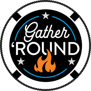 Gather 'Round