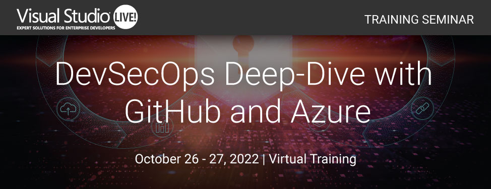VSLive! - DevSecOps Deep-Dive with GitHub and Azure