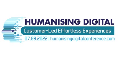 Humanising Digital - Customer-Led Effortless Experiences