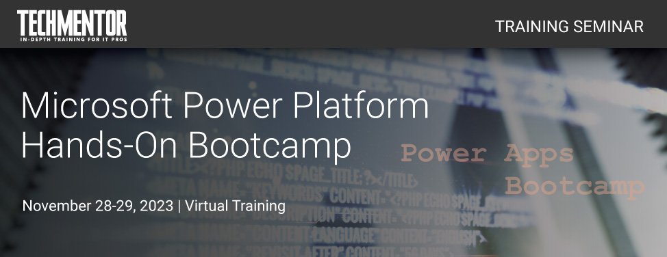 TechMentor - Microsoft Power Platform Hands-On Bootcamp