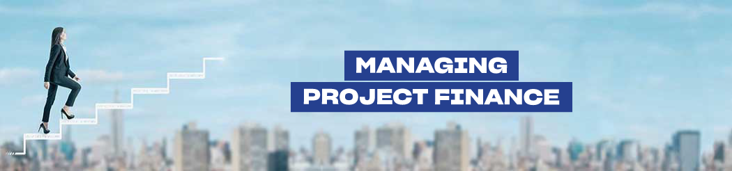 Managing Project Finance