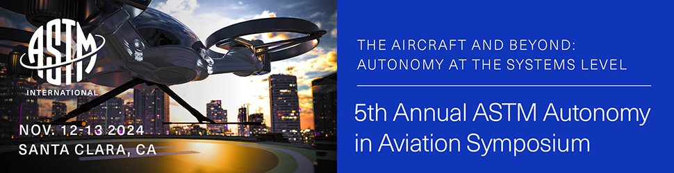 5th Annual ASTM Autonomy in Aviation Symposium 