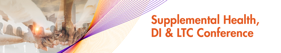 2021 Supplemental Health, DI and LTC Conference