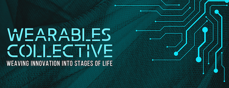 Wearables Collective: Weaving Innovation into Stages of Life