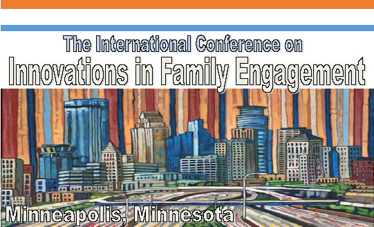International Conference on Innovations in Family Engagement