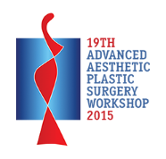 19th Advanced Aesthetic Plastic Surgery Workshop 2015