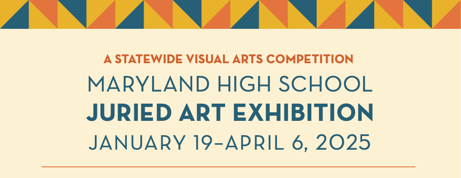 Maryland High School Juried Art Exhibition Opening Reception